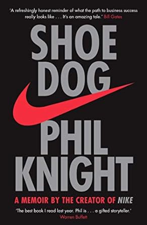Cover for Phil Knight's book "Shoe Dog: A Memoir by the Creator of NIKE"